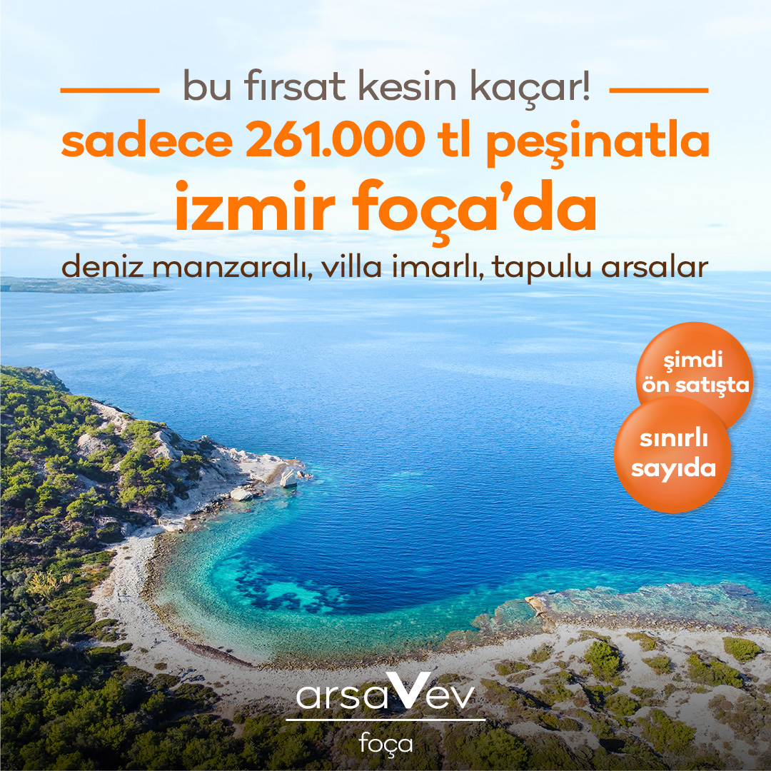 Sadece 261.000 TL Peşinatla İzmir Foça'da Arsa